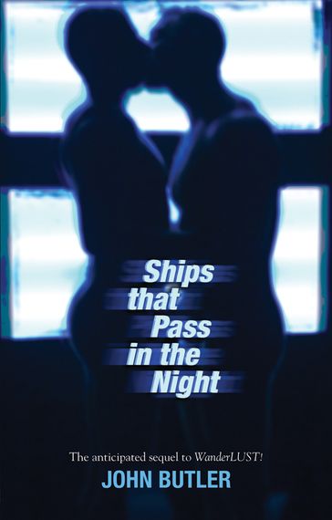 Ships that Pass in the Night - John Butler