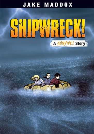 Shipwreck! - Jake Maddox