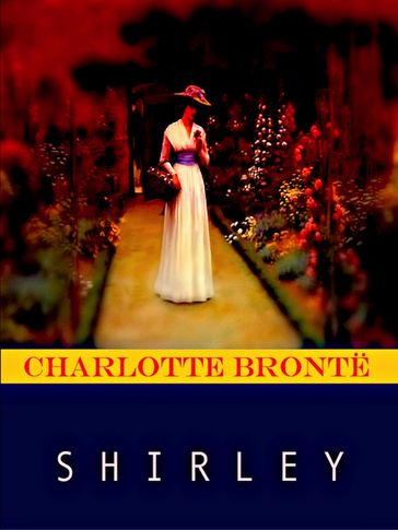 Shirley - Charlotte Bronte