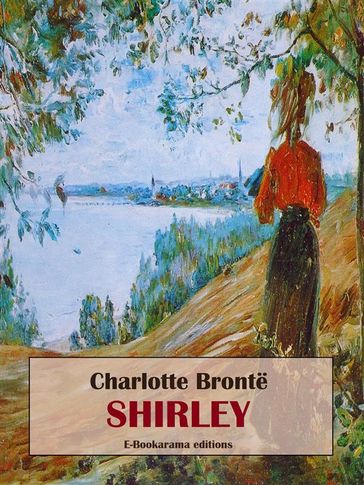 Shirley - Charlotte Bronte