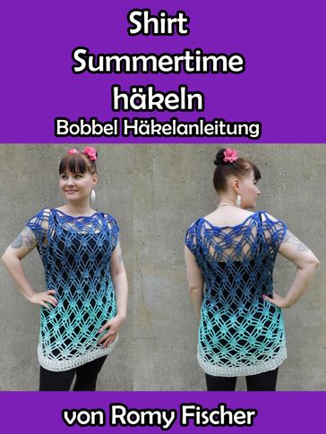 Shirt Summertime häkeln - Romy Fischer