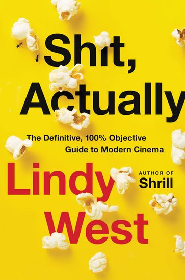 Shit, Actually - Lindy West