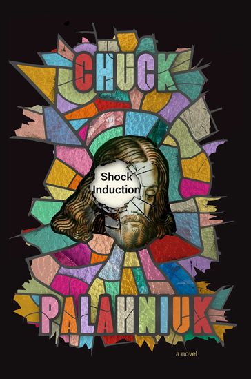 Shock Induction - Chuck Palahniuk