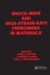 Shock Wave and High-Strain-Rate Phenomena in Materials