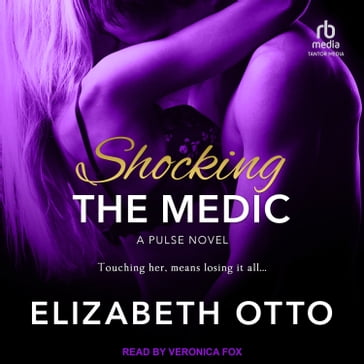 Shocking the Medic - Elizabeth Otto