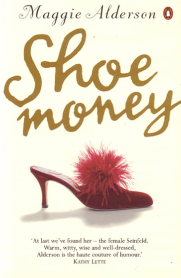 Shoe Money - Maggie Alderson