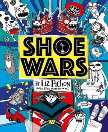 Shoe Wars PB - Liz Pichon