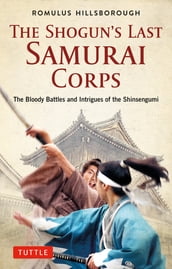 Shogun s Last Samurai Corps