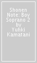 Shonen Note: Boy Soprano 2