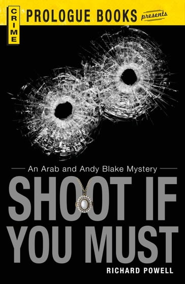 Shoot If You Must - Richard Powell