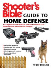 Shooter s Bible Guide to Home Defense