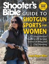 Shooter s Bible Guide to Shotgun Sports for Women