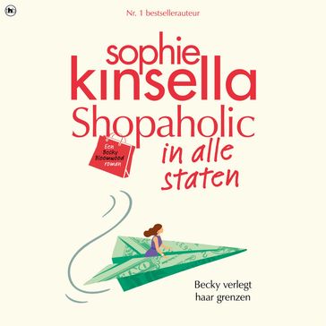 Shopaholic in alle staten - Sophie Kinsella