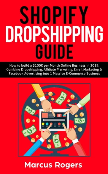 Shopify Dropshipping Guide - MARCUS ROGERS