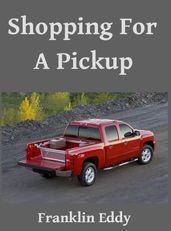 Shopping For A Pickup