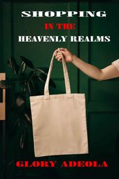 Shopping in the Heavenly Realms