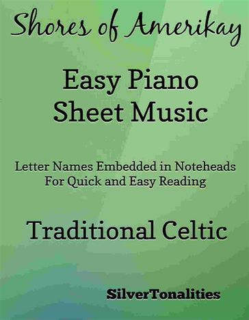Shores of Amerikay Easy Piano Sheet Music - SilverTonalities