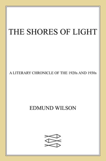 Shores of Light - Edmund Wilson