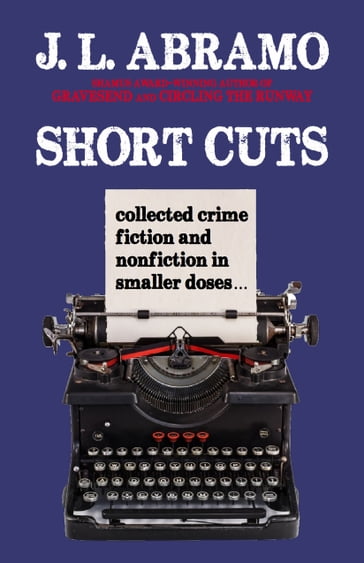 Short Cuts - J.L. Abramo