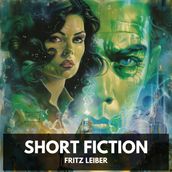 Short Fiction (Unabridged)