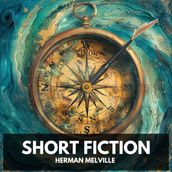 Short Fiction (Unabridged)