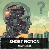 Short Fiction (Unabridged)