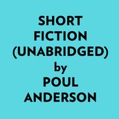 Short Fiction (Unabridged)