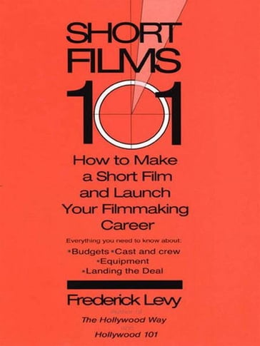 Short Films 101 - Frederick Levy