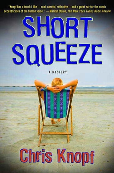 Short Squeeze - Chris Knopf