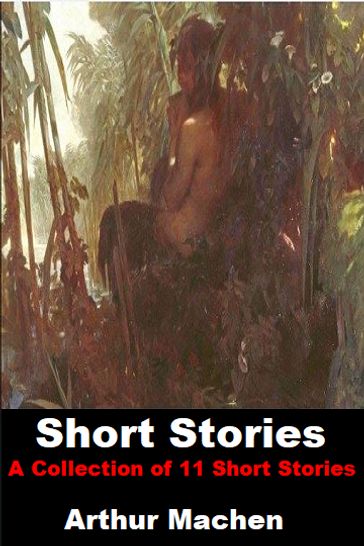 Short Stories - Arthur Machen
