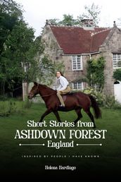 Short Stories From Ashdown Forest