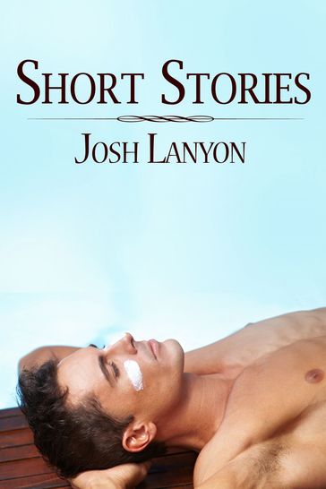 Short Stories - Josh Lanyon