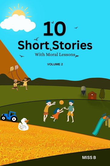 Short Stories With Moral Lessons - Miss B