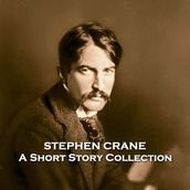 Short Stories of Stephen Crane, The