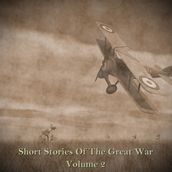 Short Stories of the Great War - Volume II