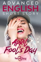 Short Story ESL - April Fool s Day