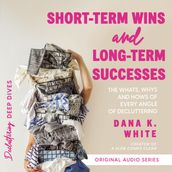 Short-Term Wins and Long-Term Success