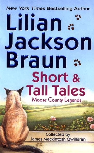 Short and Tall Tales: Moose County Legends - Lilian Jackson Braun