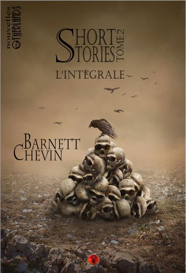 Short stories - Tome 2 - Barnett Chevin