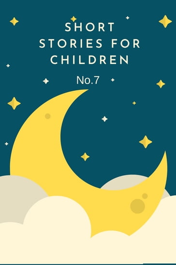 Short stories for children 7 - Preda Sorin