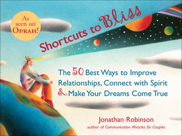 Shortcuts to Bliss - Jonathan Robinson