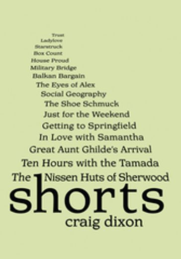 Shorts - Craig Dixon