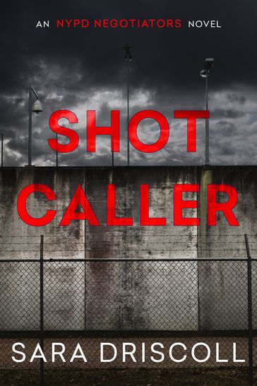 Shot Caller - Sara Driscoll