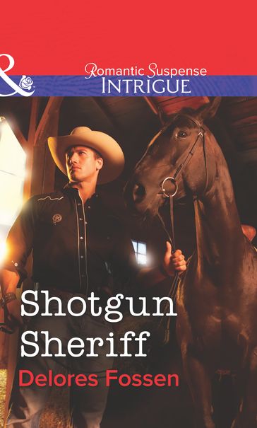 Shotgun Sheriff (Mills & Boon Intrigue) - Delores Fossen