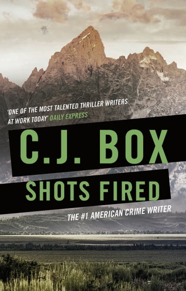 Shots Fired - C.J. Box