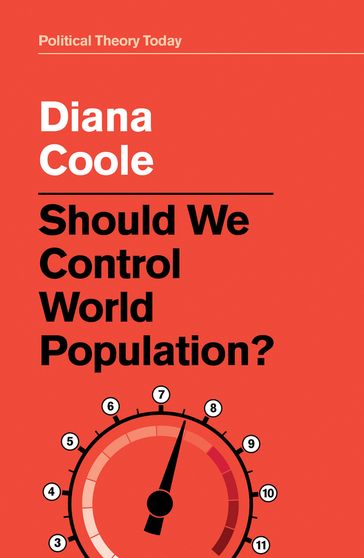 Should We Control World Population? - Diana Coole