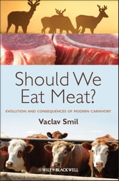 Should We Eat Meat?