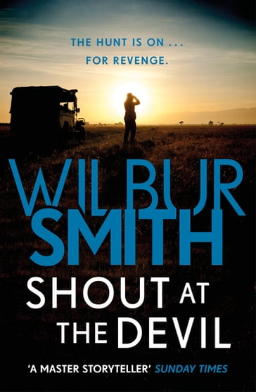 Shout at the Devil - Wilbur Smith