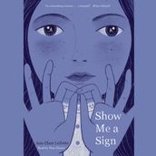 Show Me a Sign (Show Me a Sign Trilogy, Book 1)