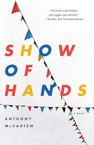 Show of Hands - Anthony McCarten